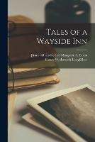 Tales of a Wayside Inn - Henry Wadsworth Longfellow - cover