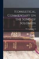 Homiletical Commentary on the Song of Solomon - Thomas Robinson - cover