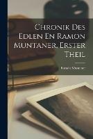 Chronik des edlen En Ramon Muntaner, Erster Theil - Ramon Muntaner - cover