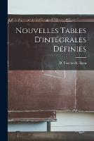 Nouvelles tables d'integrales definies - cover