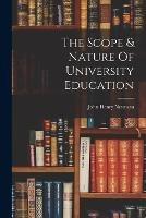 The Scope & Nature Of University Education