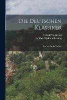 Die deutschen Klassiker: Lessings Emilia Galotti. - Ludwig Volkmann - cover