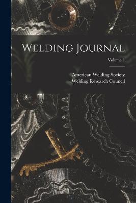 Welding Journal; Volume 1 - American Welding Society - cover