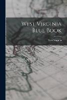 West Virginia Blue Book - West Virginia - cover