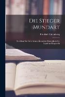Die Stieger Mundart: Ein Idiom des Unterharzes, besonders hinsichtlich der Lautlehre dargestellt