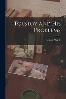 Tolstoy and His Problems