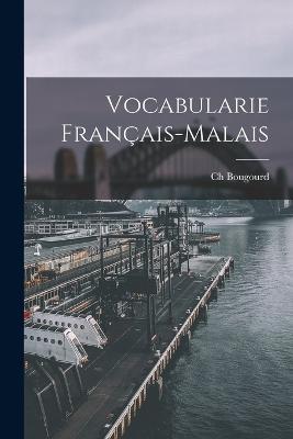 Vocabularie Francais-Malais - Bougourd Ch - cover