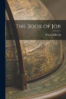 The Book of Job - Franz Delitzsch - cover