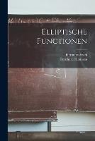 Elliptische Functionen - Bernhard Riemann,Hermann Stahl - cover