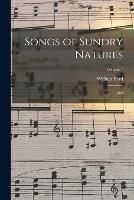 Songs of Sundry Natures: 1589; Volume 7 - William Byrd - cover