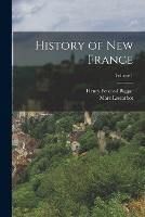 History of New France; Volume 1