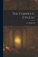 The Complete Cyclist - A C Pemberton - cover