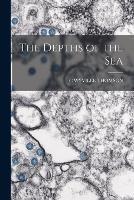 The Depths of the Sea - C Wyville Thomson - cover