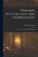 Dynamic Meteorology and Hydrography: Statics, by V. Bjerknes and J. W. Sandstroem