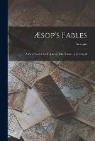 AEsop's Fables: A New Version by T. James, With Illustr. by J. Tenniel - Aesopus - cover