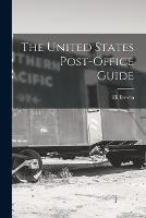 The United States Post-Office Guide - Eli Bowen - cover