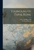 Fountains Of Papal Rome - Rudolph Ruzicka - cover