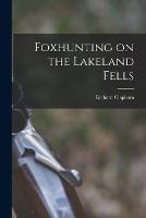 Foxhunting on the Lakeland Fells