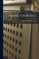 Tensing Exercises - Edward Barrett Warman - cover