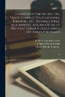 Iconologie par figures, ou, Traite complet des allegories, emblemes, &c.: ouvrage utile aux artistes, aux amateurs, et pouvant servir a l'education des jeunes personnes: 3 - Hubert Francois Gravelot,Charles Nicolas Cochin,Charles-Etienne Gaucher - cover