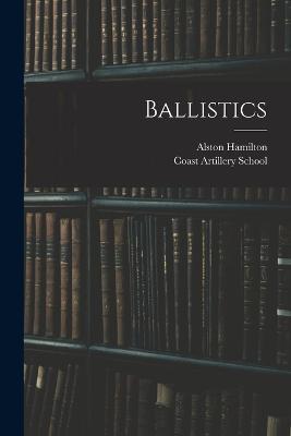 Ballistics - Alston Hamilton - cover