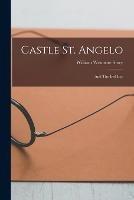 Castle St. Angelo: And The Evil Eye