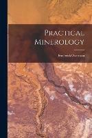 Practical Minerology - Frederick Overman - cover