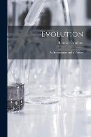 Evolution: An Investigation and a Critique - Theodore Graebner - cover