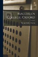 Magdalen College, Oxford - Thomas Herbert Warren - cover