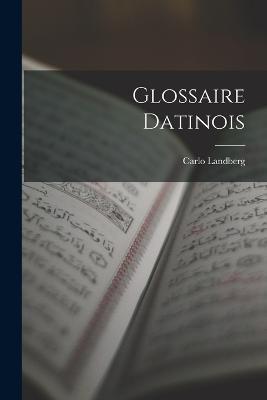 Glossaire Datinois - Carlo Landberg - cover