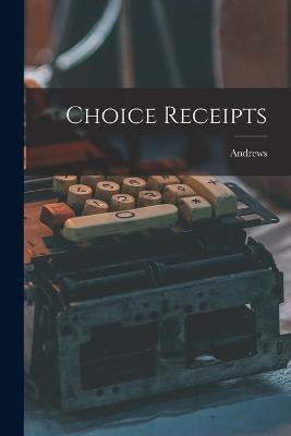 Choice Receipts - Andrews - cover