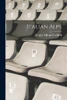Italian Alps - Douglas William Freshfield - cover
