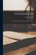 Synaxarium: Das Ist Heligen-Kalender Der Coptischen Christen