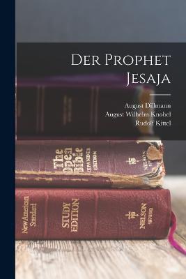 Der Prophet Jesaja - August Wilhelm Knobel,August Dillmann,Rudolf Kittel - cover