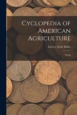 Cyclopedia of American Agriculture: Crops