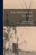 The Indians of To-Day