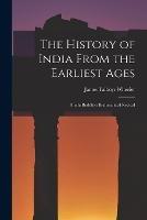 The History of India From the Earliest Ages: Hindu Buddhist Brahmanical Revival