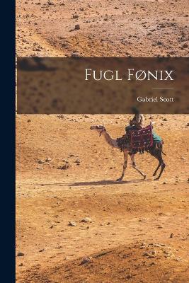 Fugl Fonix - Gabriel Scott - cover