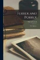 Ferrex and Porrex; or Gorboduc - Thomas Norton - cover