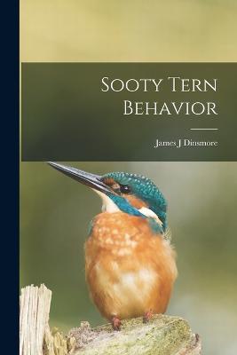 Sooty Tern Behavior - James J Dinsmore - cover