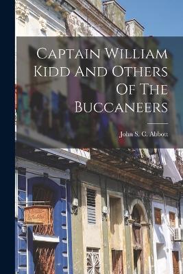 Captain William Kidd And Others Of The Buccaneers - cover