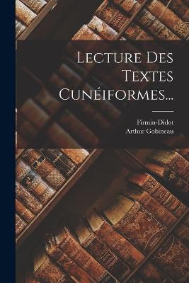 Lecture Des Textes Cuneiformes... - Firmin-Didot (Firma) - cover