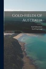 Gold-fields Of Australia