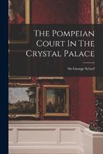 The Pompeian Court In The Crystal Palace