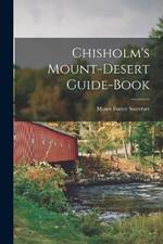 Chisholm's Mount-desert Guide-book