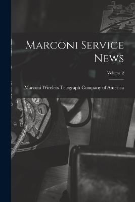 Marconi Service News; Volume 2 - cover