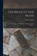 Les Mille Et Une Nuits: Contes Arabes. Trad. Par [antoine] Galland. Ornes De Gravures...