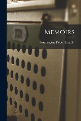 Memoirs - Jean-Eugene Robert-Houdin - cover