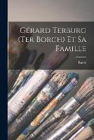 Gerard Terburg (Ter Borch) et sa famille