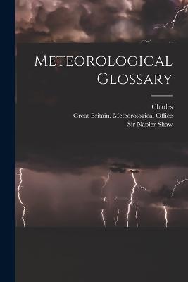 Meteorological Glossary - Charles 1860-1928 Chree - cover